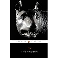 The Early History of Rome (Penguin Classics)